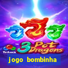 jogo bombinha ganhar dinheiro